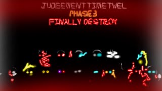【Judgement Time Twel】 Phase 3 Finally Destroy [終之滅極] OST-008