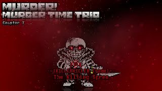 Murder! Murder Time Trio [Chapter 1] - The Killing Spree