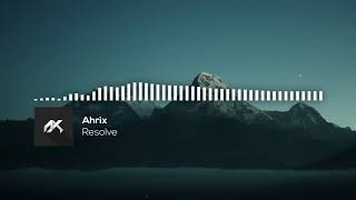 Ahrix - Resolve
