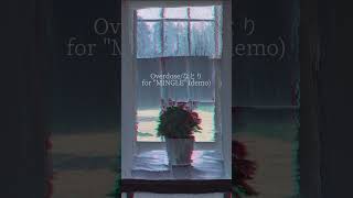 Overdose/なとり for "MINGLE" (demo)