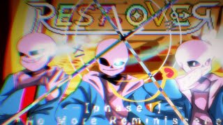 Undertale: Rest Over - Phase 1: No More Reminiscence [v3]