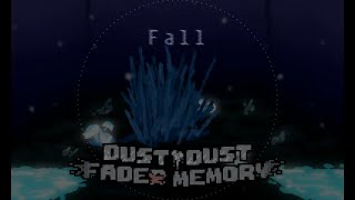 DustDust: Faded Memory - Fall