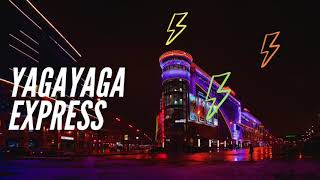 EXPRESS - YAGA YAGA