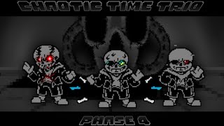 Chaotic Time Trio - Phase 4: The Bright Of The Darkness [v2] (Unofficial)